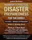Handbook to Practical Disaster Preparedness for the Family (Paperback, 2nd ed.): Arthur T. Bradley