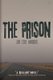 The Prison (Paperback, First Printing ed.): Joe Edd Morris
