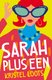 Sarah Plus Een (Afrikaans, Paperback): Kristel Loots