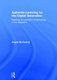 Authentic Learning for the Digital Generation - Realising the potential of technology in the classroom (Hardcover): Angela...