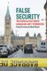 False Security - The Radicalization of Canadian Anti-Terrorism (Paperback): Craig Forcese, Kent Roach