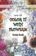 Color It with Flowers! Pocket Book (Paperback): Laura Livi