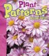 Plant Patterns (Finding Patterns) (Paperback, Revised ed.): Nathan Olson