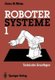 Robotersysteme 1 - Technische Grundlagen (German, Paperback, Softcover reprint of the original 1st ed. 1992): Dieter W Wloka