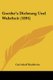 Goethe's Dichtung Und Wahrheit (1894) (German, Paperback): Carl Adolf Buchheim