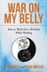 War on My Belly - How to Work Out a Workout While Working (Paperback): David Chen, Nora Mousas