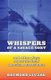 Whispers of a Savage Sort - And Other Plays About the Deaf American Experience (Paperback, New): Raymond Luczak