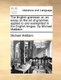 The English Grammar - Or, an Essay on the Art of Grammar, Applied to and Exemplified in the English Tongue. by Michael...