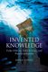 Invented Knowledge - False History, Fake Science and Pseudo-religions (Hardcover, New): Ronald H. Fritze