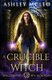 A Crucible Witch (Paperback): Ashley McLeo