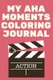 My Aha Moments Coloring Journal (Paperback): Cristie Jameslake