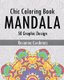 Chic Coloring Book - Mandala Wonders Coloring (50 Graphic Design) (Paperback): Rosanna Cardenas