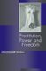 Prostitution, Power and Freedom (Paperback): J. Davidson