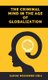 The Criminal Mind in the Age of Globalization (Hardcover): Saron Messembe Obia
