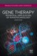 Gene therapy - Potential Applications of Nanotechnology (Hardcover, New): Surendra Nimesh