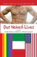 Our Naked Lives: Essays from Gay Italian American Men (Paperback): Joseph Anthony Logiudice, Joseph A Logiudice, Michael...