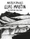 Elias Martin (Hardcover): Nicola Davies
