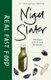 Real Fast Food (Hardcover, Ed): Nigel Slater