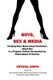Boys, Sex & Media - Helping Boys Make Smart Decisions about Sex in a Popular Culture Dominated by Stereotypes & Sexism...
