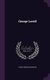 George Lovell (Hardcover): James Sheridan Knowles