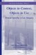 Objects in Context, Objects in Use - Material Spatiality in Late Antiquity (Hardcover, illustrated edition): Luke Lavan, Ellen...