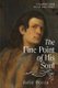 The Fine Point of His Soul (Paperback, 2nd Revised edition): Julie Bozza