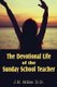 The Devotional Life of the Sunday School Teacher (Paperback): J.R. Miller