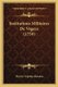 Institutions Militaires De Vegece (1759) (French, Paperback): Flavius Vegetius Renatus