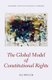 The Global Model of Constitutional Rights (Hardcover): Kai Moeller