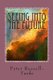Seeing Into The Future - Understanding the Revelation of John (Paperback): Peter Russell-Yarde