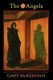 The Angels - A Novel of the Hells Angels (Paperback): Gary McKeehan