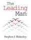 The Leading Man (Paperback): Taylor Roth, Stephen J. Blakesley
