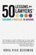 50 Lessons for Lawyers - Earn more. Stress less. Be awesome. (Paperback): Nora Riva Bergman