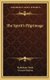The Spirit's Pilgrimage (Hardcover): Madeleine Slade
