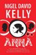 Anna (Paperback): Nigel David Kelly