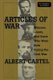 Articles of War - Winners, Losers, and Some Who Were Both During the Civil War (Paperback): Albert Castel