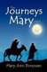 The Journeys of Mary - Part 1 (Paperback): Mary Ann Donovan