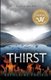 Thirst - An Alex Graham novel (Paperback): Katherine Prairie