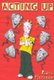 Acting Up (Paperback, 2nd Revised edition): Dave Hopwood