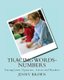 Tracing Words-Numbers - Tracing Lower, Uppercase, Letters and Numbers (Paperback): Jenny Brown