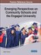 Emerging Perspectives on Community Schools and the Engaged University (Hardcover): Robert F Kronick