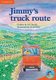 Jimmy's Truck Route - Landscape (Paperback, New edition): M.I. Davids