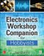 Electronics Workshop Companion for Hobbyists (Paperback, Ed): Stan Gibilisco