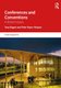 Conferences and Conventions - A Global Industry (Paperback, 3rd Edition): Tony Rogers, Peter Wynn-Moylan