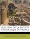 Bulletin De La Societe Geologique De France (French, Paperback): Soci T. G. Ologique De France, Societe Geologique De France