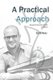 A Practical Approach (Paperback): Bill Muter