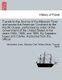 Travels to the Source of the Missouri River and Across the American Continent to the Pacific Ocean, Performed by Order of the...