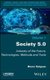 Society 5.0 - Industry of the Future, Technologies , Methods and Tools (Hardcover): B Salgues