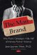 The Man Brand - Why Public Campaigns Hide Half of Intimate Partner Violence (Paperback): Jean Jaymes West