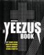 The Yeezus Book (Paperback): Martin Connor, Travis Bean, Donald Martin